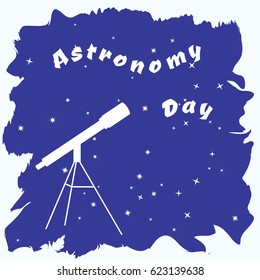 Vector illustration of astronomy day. Telescope and stars on a blue background.