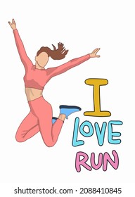 Vector Illustration Of Attractive Girl In Sport Suit Jump With Skipping Rope And Jump Rope. Jumping Girl For Postcard, Poster, Advertisement. Forms Of Aerobic Exercise. Inscription Of I Love Run