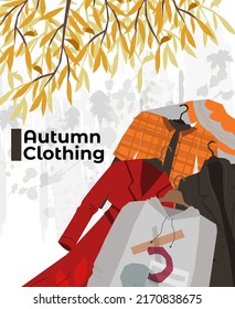 Vector illustration with autumn clothes, coat, sweaters, hoody and branches of willow. The concept of seasonal autumn clothing, advertising, decoration, design.