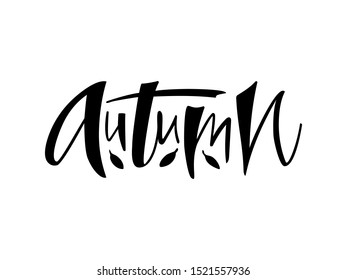 Vector illustration of autumn lettering for banner, postcard, poster, clothes, advertisement design. Handwritten text for template, signage, billboard, print. Imitation of brushpen writing