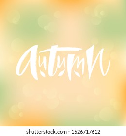 Vector illustration of autumn lettering for banner, postcard, poster, clothes, advertisement design. Handwritten text for template, signage, billboard, print. Imitation of brushpen writing