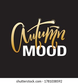Vector illustration of autumn mood lettering for banner, postcard, advertisement, poster, invitation, web design or print. Handwritten golden and white text on dark background 