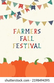 Vector Illustration Of Autumn Scene With Pumpkins, Hanging Flags And Text Farmers Fall Festival. Design For Holiday Greeting Card, Banner, Template For Invitation On Fall Festival, Fair, Autumn Poster