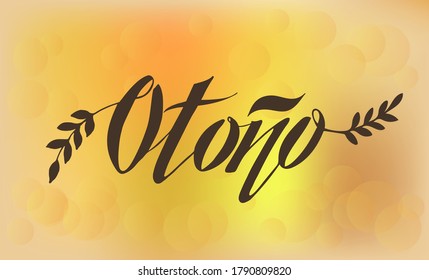 Vector illustration of Autumn text in Spanish for logotype, t-shirt, banner, magazine, poster, decoration, postcard. Autumn calligraphy background. Autumn lettering. EPS 10.