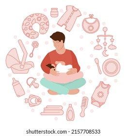 Vector illustration Baby care items. Fatherhood Happy new father holds newborn. Man hugs infant. Feeding, clothing, toys, health care stuff, accessories. Father's Day Family Childhood Parents