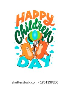 The vector illustration of Baby hamsters with lettering phrase - Happy Children day. The cartoonish animals are keeps balloons. Good for card, poster designs
