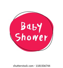 Vector illustration of baby shower text. Invitation template with hand lettering. Label with letters. Template greeting card, vector poster