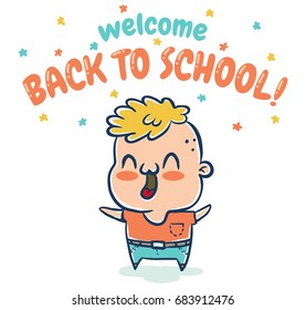 Vector illustration Back to school with funny boy. Welcome back to school!