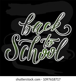 Vector illustration of Back to school text. Back to school poster design in a blackboard. Design element for design of covers, cards, envelopes, flyers. Lettering for study.