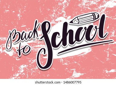 Vector illustration of  Back to School text. Good for card, poster, banner, invitation, postcard, icon. Calligraphy background. Hand lettering typography poster. EPS 10 