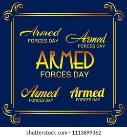 Vector illustration of a Background for Armed forces day.