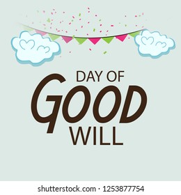 Vector illustration of a Background For Day of Good Will.