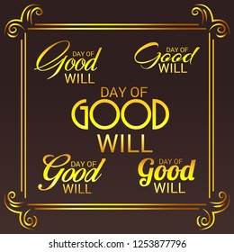 Vector illustration of a Background For Day of Good Will.