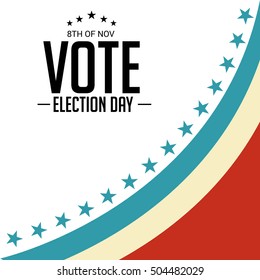 Vector illustration of a Background for Election Day.
