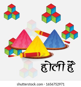 Vector illustration of a background for Festival of Colors celebration with message in Hindi Holi Hain.