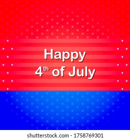 vector illustration of background for Fourth of July American Independence Day