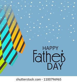 Vector illustration of a Background for Happy Fathers Day.