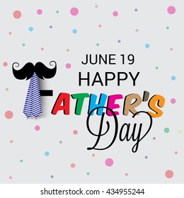 Vector illustration of a background for Happy Fathers Day.