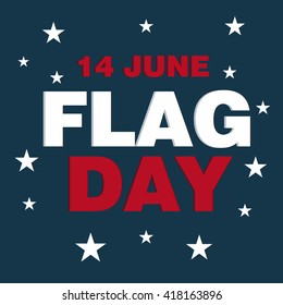 Vector illustration of a background for Happy Flag Day.