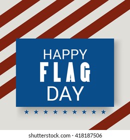 Vector illustration of a background for Happy Flag Day.