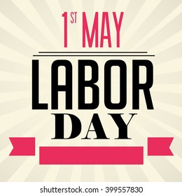 Vector illustration of a background for Happy Labor Day.