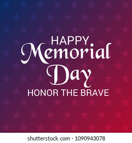 Vector illustration of a Background for Happy Memorial Day.