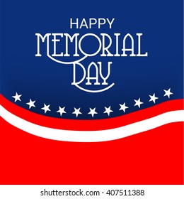 Vector illustration of a background for Happy Memorial Day.
