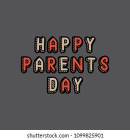 Vector illustration of a Background for Happy Parents Day.