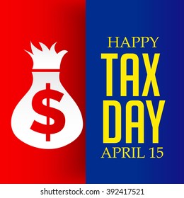 Vector illustration of a background for Happy Tax Day.