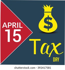 Vector illustration of a background for Happy Tax Day.
