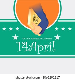 Vector illustration of a Background for indian freedom fighter Late Dr Babasaheb Ambedkar Jayanti.