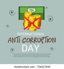 Vector illustration of a Background for International Anti Corruption Day.