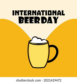 Vector illustration of a Background for International Beer Day