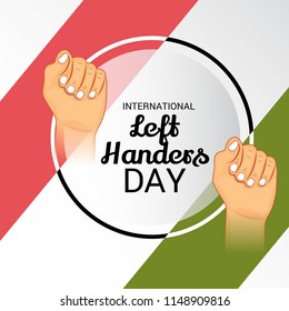 Vector illustration of a Background for International Left Handers Day.