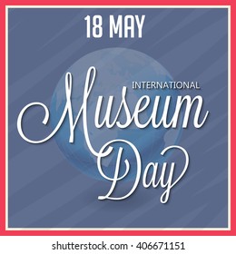 Vector illustration of a background for International Museum Day.