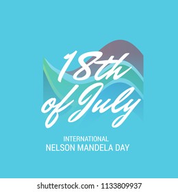 Vector illustration of a Background for International Nelson Mandela Day.