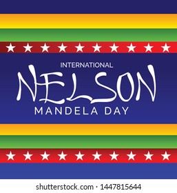Vector illustration of a Background for International Nelson Mandela Day.