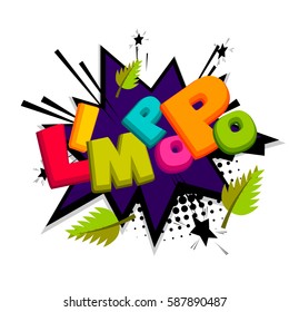Vector illustration background. Lettering funny comic font Limpopo. Comics book balloon. Bubble icon comic speech phrase. Comic text sound effects. Cartoon tag expression