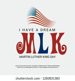 Vector illustration of a Background for Martin Luther King Day. 