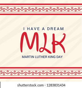Vector illustration of a Background for Martin Luther King Day. 