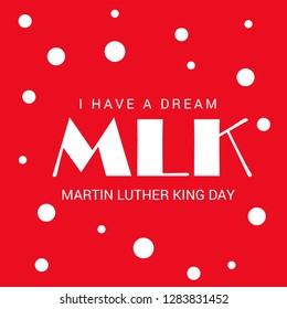Vector illustration of a Background for Martin Luther King Day. 