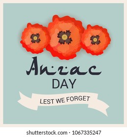 Vector illustration of a Background  with poppies and text Lest we forget.