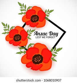 Vector illustration of a Background  with poppies and text Lest we forget.