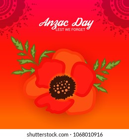 Vector illustration of a Background  with poppies and text Lest we forget.