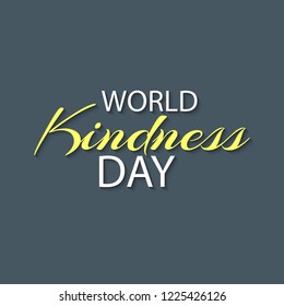Vector illustration of a background or poster for World Kindness Day.