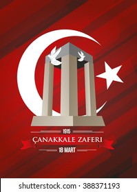 vector illustration of the background turkish national holiday of March 15, 1915 the day the Ottomans victory Canakkale Victory Monument , translation: victory of Canakkale March 18, 1915