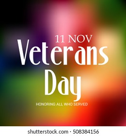 Vector illustration of a Background For Veterans Day.