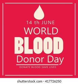 Vector illustration of a background for World blood donor day.