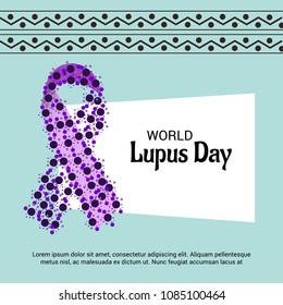 Vector illustration of a Background for World Lupus Day.