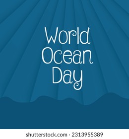Vector illustration of a Background for World Ocean Day.